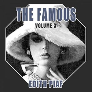 The Famous Edith Piaf, Vol. 3